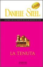 Danielle Steel: La tenuta (Paperback, Italian language, 1994, Sperling & Kupfer)