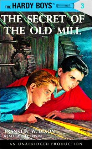 Franklin W. Dixon: The Secret of the Old Mill (Hardy Boys, Book 3) (AudiobookFormat, 2002, Imagination Studio)