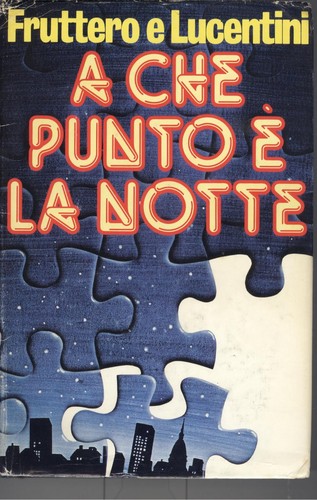 A che punto è la notte (Italian language, 1979, A. Mondadori)