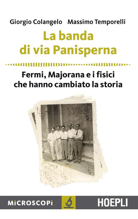 La banda di via Panisperna (EBook, italiano language, Hoepli)