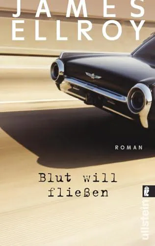 James Ellroy: Blut will fließen (German language, 2011)