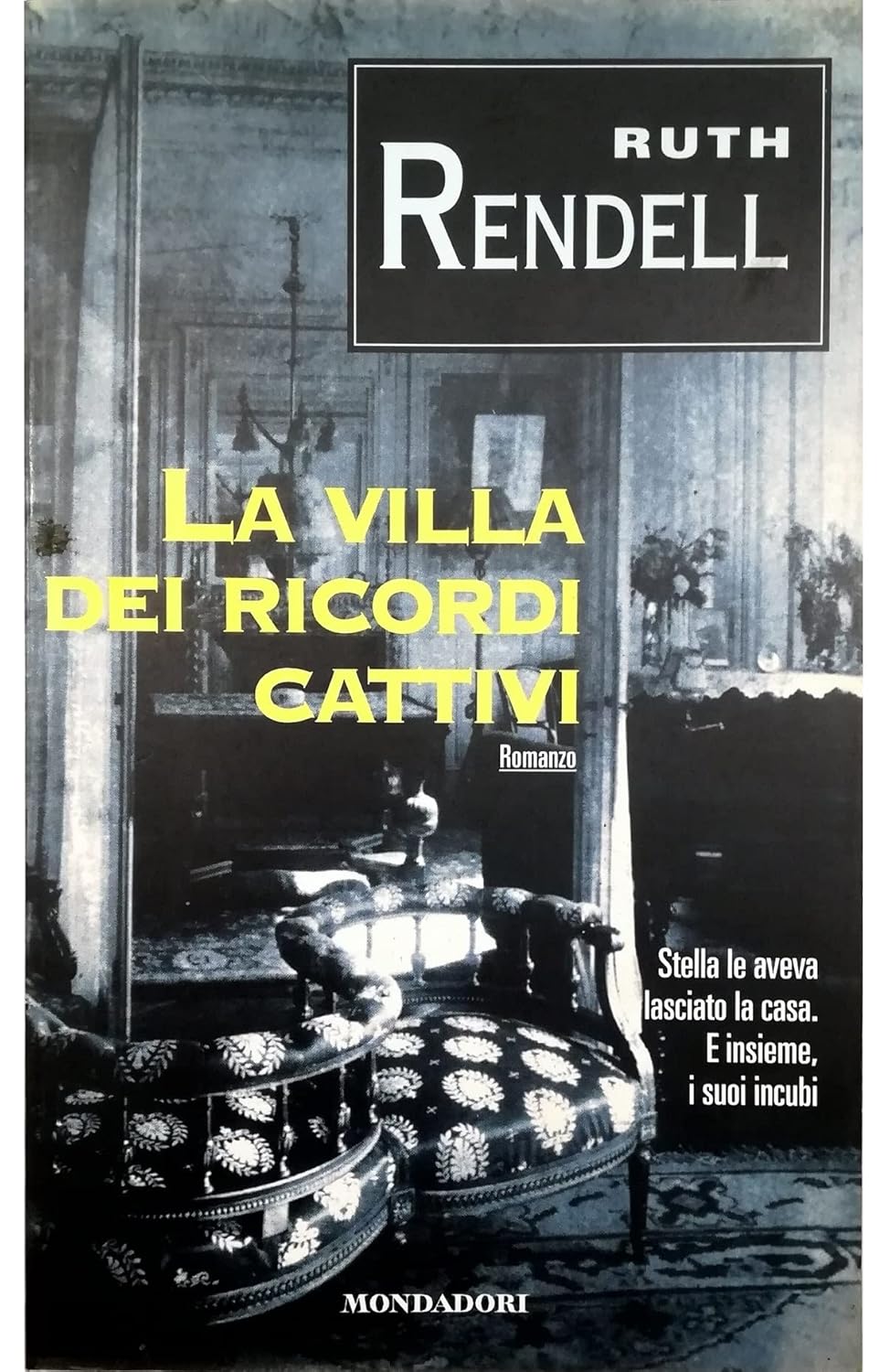Ruth Rendell: La villa dei ricordi cattivi (Paperback, Italian language, 2003, Mondadori)