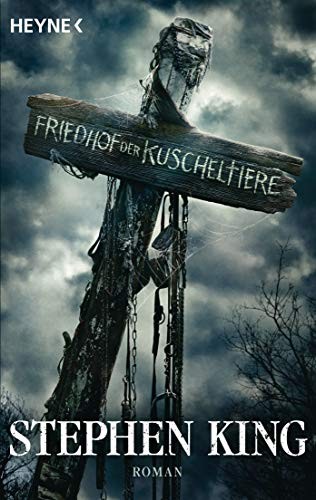 Friedhof der Kuscheltiere (Paperback, 2019, Heyne Verlag)