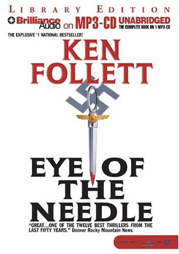 Eye of the Needle (AudiobookFormat, 2004, Brilliance Audio)