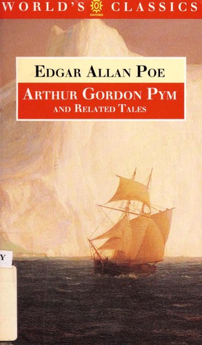 The Narrative of Arthur Gordon Pym of Nantucket (Paperback, 1994, Oxford University Press)