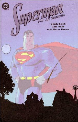 Superman for All Seasons (Hardcover, 1999, DC Comics)