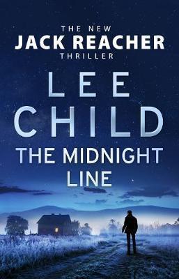 The Midnight Line: (Jack Reacher 22) (2017)