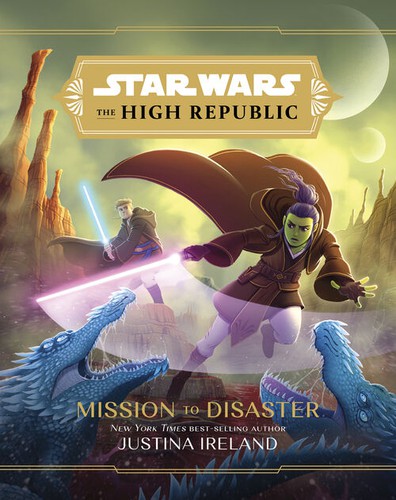 Mission to Disaster (Hardcover, 2022, Disney–Lucasfilm Press)