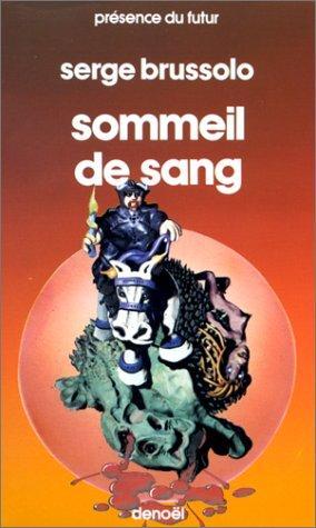 Sommeil de sang (French language, 1987, Éditions Denoël)