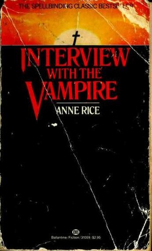 Interview With the Vampire (Paperback, 1982, Ballantine Books)
