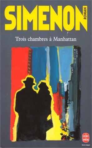 Trois chambres à Manhattan (Paperback, French language, 1997, LGF)