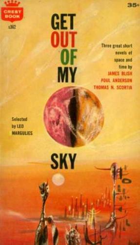 Leo Margulies: Get Out of My Sky (Paperback, 1960, Fawcett Publications)