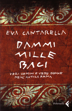 Dammi mille baci (Italian language, 2009, Feltrinelli)