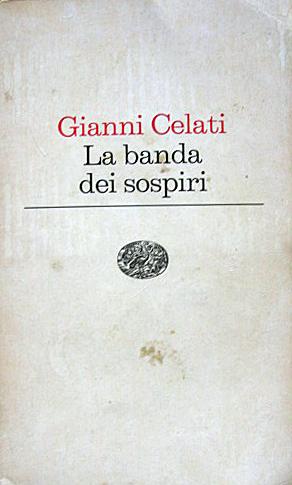 La banda dei sospiri (Italian language, 1976, Einaudi)