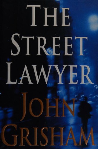 The Street Lawyer (1998, Doubleday)