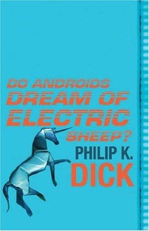 Do Androids Dream Of Electric Sheep? (Read a Great Movie) (Paperback, 2005, Orion)