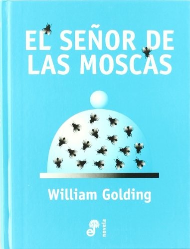 El señor de las moscas (Hardcover, Spanish language, 2000, Edhasa)