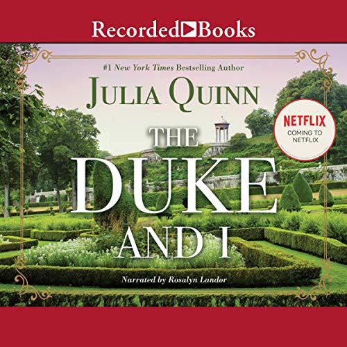 The Duke and I (AudiobookFormat, 2016, Recorded Books, Inc. and Blackstone Publishing)