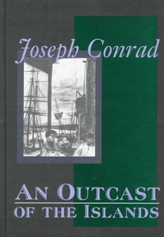 An outcast of the islands (1997, Transaction Publishers)