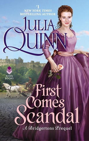 First Comes Scandal (Rokesbys #4) (2020, Avon)