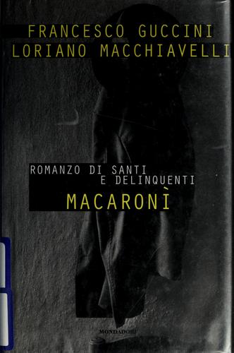 Macaronì (Italian language, 1997, Mondadori)