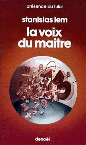 La voix du maitre (French language, 1976, Éditions Denoël)