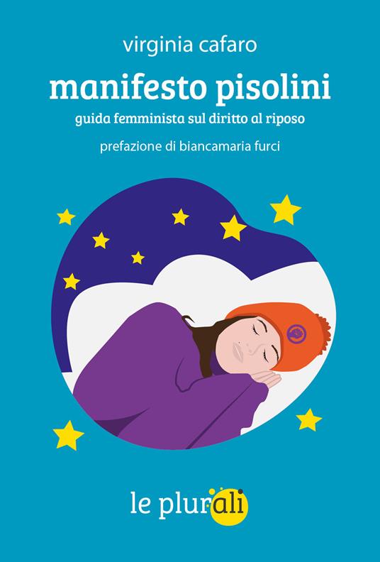 Manifesto pisolini - Guida femminista sul diritto al riposo (Paperback, Italiano language, le plurali)