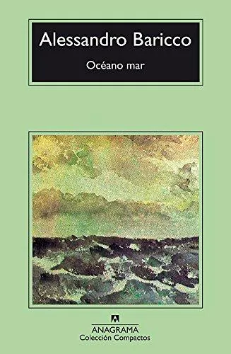 Alessandro Baricco: Océano mar (Spanish language, 1999, Anagrama)
