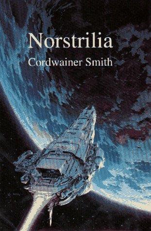 Norstrilia (1994, NESFA Press)