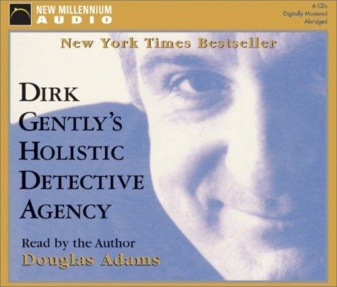 Dirk Gently's Holistic Detective Agency (AudiobookFormat, 2001, New Millennium Audio)