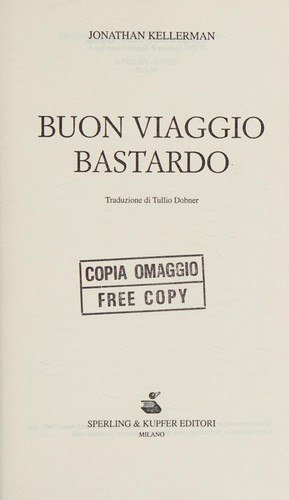 Jonathan Kellerman: Buon viaggio bastardo (Italian language, 2002, Sperling & Kupfer)