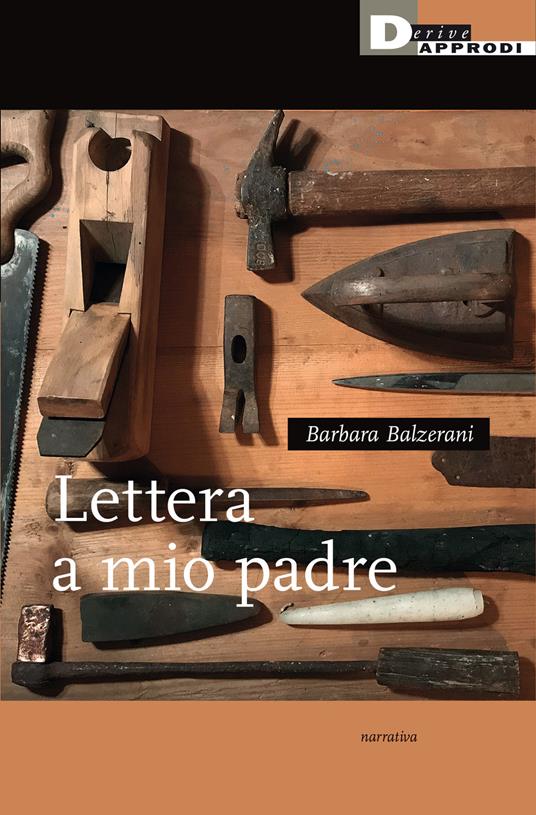 Barbara Balzerani: Lettera a mio padre (Paperback, Italiano language, 2020, DeriveApprodi)