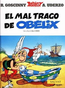 Albert Uderzo: El mal trago de Obélix (Spanish language, 2009, Salvat)