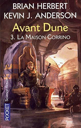 La Maison Corrino (Avant Dune, #3) (French language, 2005)