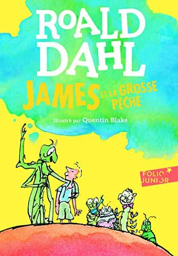 Roald Dahl: James et la grosse pêche (French language, 2007, Gallimard Jeunesse)