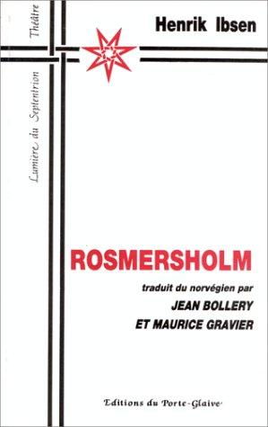 Rosmersholm (Paperback, French language, 1995, Porte-glaive)