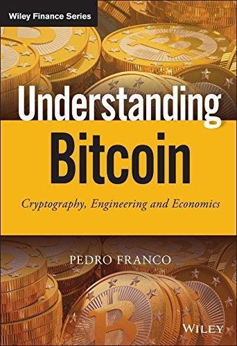 Understanding bitcoin : cryptography, engineering and economics (2015)