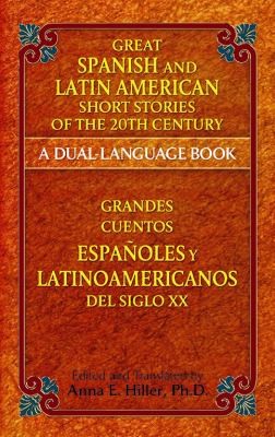 Great Spanish And Latin American Short Stories Of The 20th Century (Paperback, 2012, Dover Publications)