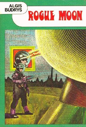 Algis Budrys: Rogue moon (Hardcover, 1979, Nelson Doubleday / SFBC)