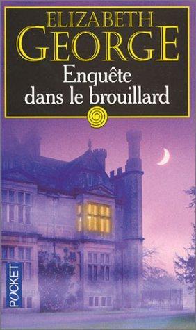 Elizabeth George: Enquête dans le brouillard (French language, 2001)