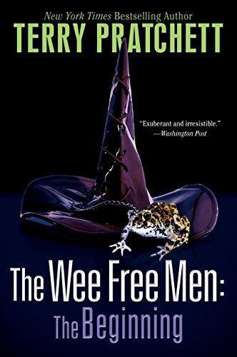The Wee Free Men: The Beginning (Paperback, 2010, HarperCollins, HarperTorch)