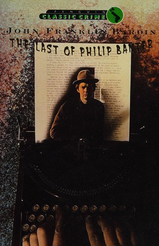 John Franklin Bardin: The last of Philip Banter. (1989, Penguin)