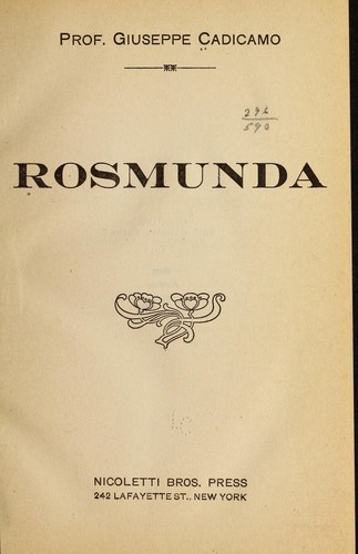 Giuseppe Cadicamo: Rosmunda. (Italian language, 1915, Nicoletti bros. press)