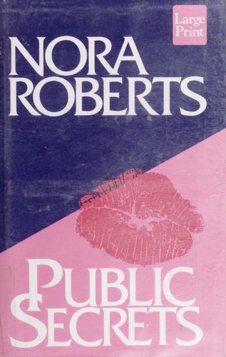 Nora Roberts: Public Secrets (Hardcover, 1994, Wheeler Pub Inc)