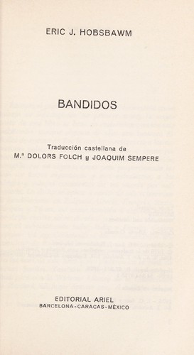 Eric Hobsbawm: Bandidos (Spanish language, 1976, Ariel)