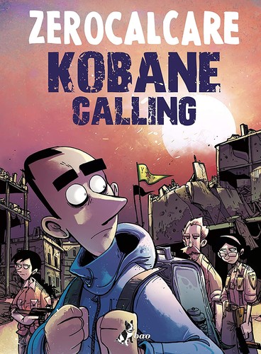 Kobane calling. Oggi (Italian language, 2020, Bao Publishing)