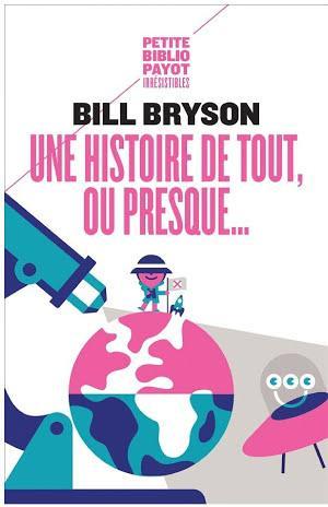 Bill Bryson: Une histoire de tout, ou presque... (French language)