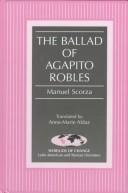 The Ballad of Agapito Robles (Wor(L)Ds of Change, Vol. 41) (Hardcover, 1998, Peter Lang Publishing)