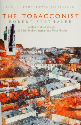 Robert Seethaler, Charlotte Collins: Tobacconist (2016, House of Anansi Press)