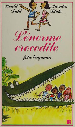 L'Enorme Crocodile (Paperback, French language, Gallimard-Jeunesse)